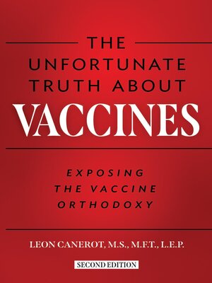 cover image of The Unfortunate Truth About Vaccines